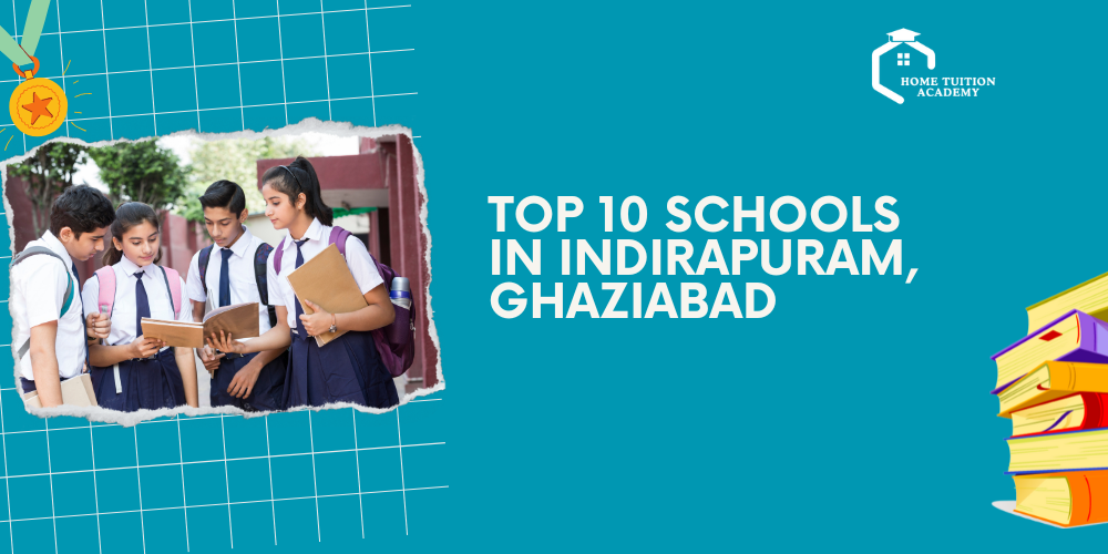 Top 10 Schools in Indirapuram, Ghaziabad