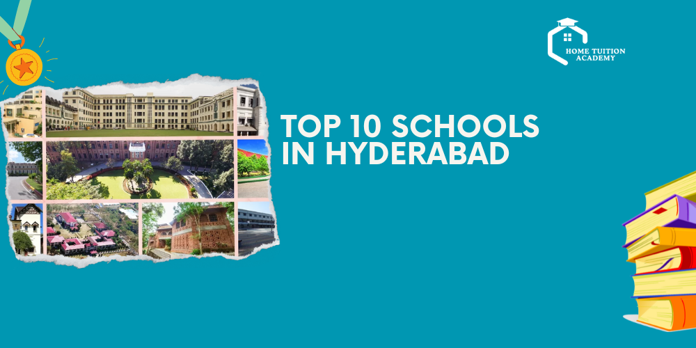 Top 10 Schools in Hyderabad