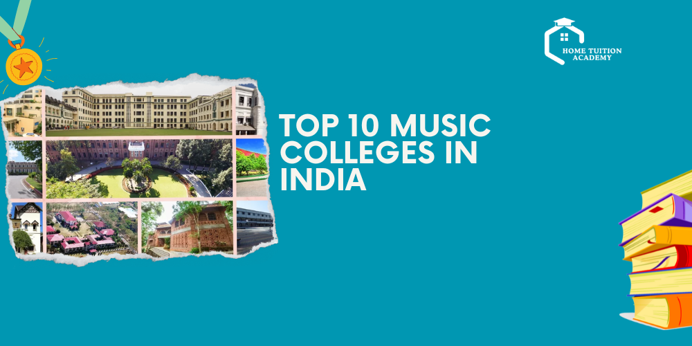 Top 10 Music Colleges in India