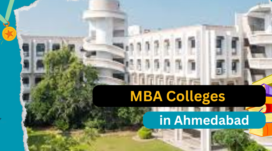 Top 10 MBA Colleges in Ahmedabad